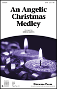 An Angelic Christmas Medley SATB choral sheet music cover